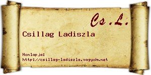 Csillag Ladiszla névjegykártya
